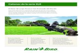 Cañones de la serie XLR - Rain Bird · PDF file Cañones de la serie XLR XLR 24 XLR 44 XLR ADJ Modelos de Cañones XLR Alto Desempeño • El diseño del deflector, el cañón y la