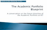 A conversation on the future direction of the Academic ... · oThe Academic Portfolio will support new and existing programs that enhance the reputation of the University. oThe Academic