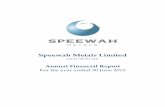 Annual Financial Report - King River Resources Limited · The Speewah tenements contain one of the world’s largest un developed Titanium/Vanadium in magnetite deposits with combined