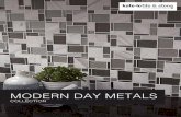 Modern Day Metals KateLo Brochure · Cityscape Silverscape Skyrise Urban Sky* Highrise MODERN DAY METALS COLLECTION