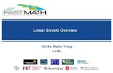 Linear Solvers Overview - Home | Fastmath · Linear Solvers Overview §Linear solvers needed by many DOE applications (icesheet and earth system simulations, plasma physics, tokamaks,