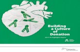 Building a Culture of Donation• Michael Garron Hospital • Niagara Health System ... • Peterborough Regional Health Centre • Queensway Carleton Hospital • Royal Victoria Regional