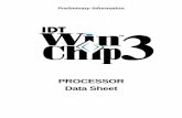 PROCESSOR Data Sheet · Preliminary Information April 1999 IDT WINCHIPTM 3 PROCESSOR DATA SHEET This is Version 0.9 of the IDT WinChip 3 Processor data sheet. The latest versions