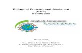 Bilingual Educational Assistant (BEA) Handbook · VII, Bilingual-Bicultural Education s. 115.955 (6) “Bilingual teacher’s aide” means a person who is employed to assist a teacher