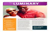 LUMINUS FINANCIAL NEWSLETTER | SUMMER The ......getting a Luminus Financial loan is a simple process. You can apply online 24 hours a day, 7 days a week, or call your Luminus Financial