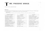 teachermiriamenglish · (La voz pasiva) Forma La voz pasiva se forma con el verbo to be en el mismo tiempo verbal que el verbo activo + el participio del verbo principal. Ejemplo: