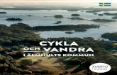 CYKLA VANDRA - visitalmhult.se · 2. ulturreservatet Linnés Råshult, sidan 8 K 4. stra Tångarne naturreservat, sidan 12 Ö öö naturreservat, sidan 13 5. H axås naturreservat,