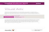 Digital Culture 2019: Visual Arts Fact Sheet · Digital Culture 2019: Visual Arts 6 In the Digital Culture survey, organisations are asked what impact digital technology has on their