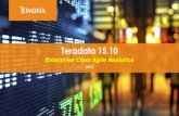 Teradata 15assets.teradata.com/pdf/TUGS/Presentations/2015/... · –Smarter use of memory data temperature, process pipelining, and new vector processing deliver the highest performance