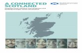 A CONNECTED SCOTLAND - Scottish Government · rarely experience loneliness. However, because humans are inherently social beings, we can all experience periods of loneliness from