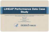 LIHEAP Performance Data Case Study...LIHEAP Performance Data Case Study How this Session Fits APPRISE will be presenting three training sessions during this conference. Each focuses