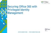 Securing Office 365 with Privileged Identity ... Securing Office 365 with Privileged Identity Management