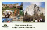 Marketing Plan Fiscal year 2017/2018€¦ · The Yosemite Mariposa County Tourism Bureau is the branding, sales, and marketing agency responsible for positioning Yosemite Mariposa