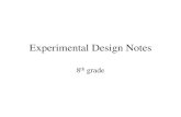 Experimental Design Notes - Mrs. Morgan · Observation & Inference. Observation • Information collected and measured using your senses. ... in notes packet. Observation Questions.