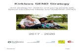 Kirklees SEND Strategy...Kirklees SEND Strategy Joint strategy for children and young people with Special Educational Needs and Disabilities (SEND) 2017 - 2020 Contents PageBroad areas