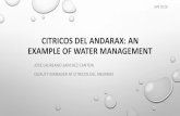 CITRICOS DEL ANDARAX: AN EXAMPLE OF WATER MANAGEMENT · INTRODUCTION - CITRICOS DEL ANDARAX ALMERIA PLANT Gádoris located in Almeria district (southeast part of Spain). This village,