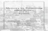 Memory vs. Forgetting · Session 1a – Valdosta Room ROUNDTABLE: Southern Civil Rights and Labor Activism in the 1970s Modibo Kadalie, Fayetteville State University “Atlanta Metro