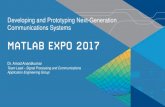Developing and Prototyping Next-Generation Communications ...€¦ · Digital Front End DAC PA Baseband ADC LNA Digital Front End Digital PHY RF Front End Antenna Channel MATLAB &