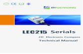 LEC Serials - bwsensing.com · LEC215 Serials 2D Electronic Compass Technical Manual. The LEC215 developed by Bewis Sensing Technology LLC is a low-cost 2D electronic compass that