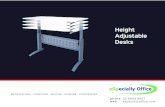 Height Adjustable Desks - Especially Office · high desk height is not going to allow . them to work comfortably and efficiently. For people sharing workstations, with back issues
