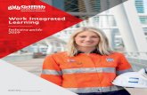Work Integrated Learning - Griffith University · 2018. 10. 23. · Work Integrated Learning (WIL) is a program that integrates academic knowledge with its application in the workplace.