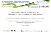 Temporary uses in unused spaces. City.making: connecting ......24th APDR Congress. UBI, Covilhã, Portugal. 6-7 July 2017 Temporary uses in unused spaces. City.making: connecting supply