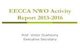 EECCA NWO Activity Report 2013-2016 · General The Eastern Europe, Caucasus and Central Asia Network of Water Management Organizations (EECCA NWO) was established to promote exchange