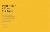 Paul Kotz’s CV and UX Folio - hottakes.heypaulkotz.comhottakes.heypaulkotz.com/assets/Uploads/Paul-Kotz-CV-2019-10.pdfPaul Kotz’s CV and UX Folio paulk@smallstudio.com.au +61 425