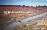 IAMGOLD Investor Presentation...2014/12/31  · IAMGOLD Investor Presentation Q1 2015 Cautionary Statement on Forward-Looking Information All information included in this presentation,