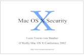 Mac OS X Security - University of Tennessee OS X  ¢  Mac OS X ¢â‚¬¢ You can find more details