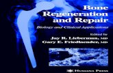 Bone Regeneration and Repair · VICTOR M. GOLDBERG, MD • Department of Orthopaedic Surgery, Case Western Reserve University, Cleveland, OH MOUSSA HAMADOUCHE, MD, PhD • Department
