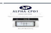 quick start guide - sunpbiotechllc.com...ALPHA-CPD1 QUICK START GUIDE * Please review this entire guide before operating the bio-printer.