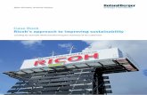 Case Book Ricoh's approach to improving sustainabilitypeople, process and product issues to transform businesses by building on the "Sustainability optimization Program". Having helped