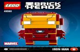 41590 - Lego · PDF file IRON MAN 6. 2 1 3 2 4. 3 2x 1x 1. 4 4x 4x 2 2x. 5 2x 2x 3. 6 4x 4. 7 4x 5 2x. 8 1x 2x 1x 6. 9 1x 1x 7. 10 2x 2x 2x 8 1 2 2x. 11 6x 9. 12 1x 2x 1x 10 1 2. 13