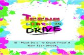 10 “Must-Do’s” to Crash-Proof A New Teen Driverteenslearntodrive.com/wp-content/uploads/TL2D_new_dos...10 Ways to Crash-Proof Your Teen 1. Start With a Good Driving Course Don’t