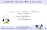 A linha de comando do Unix e GNU/Linuxclaudio/Cursos/sogi/Slides/unix_linux_introducti… · 2 Introdução ao Unix e ao GNU/Linux © Copyright 20062004, Michael Opdenacker Creative