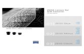 Lenses for SLR Cameras Overview - Seika Di · 2018. 7. 11. · ZEISS SLR Lenses Overview of the lens families with high-precision manual focus for ZE and ZF.2 mount cameras ZEISS