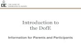 Introduction to the DofE - Brockington College · The sections Volunteering: undertaking service to individuals or the community Physical: improving in an area of sport, dance or