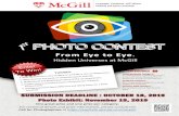 PHOTO CONTEST · SUBMISSION DEADLINE : OCTOBER 18, 2019 Photo Exhibit: November 15, 2019 . McGill Enter To Winl . Author: Mary Created Date: 9/9/2019 10:13:49 PM ...