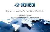 Cybercrime in Securities Markets - IOSCO€¦ · Investigating Cyber-Crime in Securities Markets • Limited study into cyber-crime in the world’s securities markets. • Therefore,