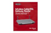 Wireless Cable/DSL Gateway Router · INTRODUCTION Thank you for purchasing the Belkin Wireless Cable/DSL Gateway Router (the Router). In minutes you will be able to share your Internet