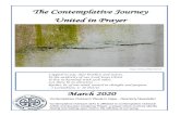 The Contemplative Journey United in Prayer in... · Enrichment is ‘United in Prayer’. On the 21st of March, contemplatives all over the world who are affiliated to Contemplative