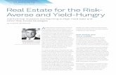 Real Estate for the Risk- Averse and Yield-Hungry€¦ · ing cross currents, real estate is once again showing its flexibility and mettle for investors. In particular, mezzanine