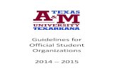 Guidelines for Official Student Organizations 2014 – 2015 · Guidelines for Student Organizations [2013-2014] Page 5 Terms of officers from student organizations must be clearly