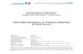 ANTIMICROBIALS PRESCRIBING STRATEGY · antimicrobials and identify actions to address these, after liaison with the Trust’s Safer Medication Group, if necessary Consider point prevalence