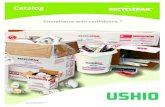 USHIO RecyclePAK Program Catalog · Why Recycle? Since all fluorescent lamps contain trace amounts of mercury, recycling is essential at end of life to protect our environment. Federal,