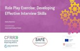 Role Play Exercise: Developing Effective Interview Skills · Effective Interview Skills Kalina Sukarova. 6 June 2018, Vienna. 2. Group Challenge: Role Play Exercise » Each table