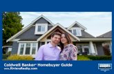 Coldwell Banker Homebuyer Guide - rivierarealty.com€¦ · ® Homebuyer Guide RIVIERA REALTY, INC. Buying Your New Home When using a Coldwell Banker® Riviera Realty Sales Associate,