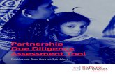 Partnership Due Diligence Assessment Tool...The Partner Due Diligence Assessment Tool was developed specifically for charities seeking to partner with overseas organisations who provide
