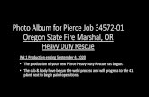 Photo Album for Pierce Job 34572-01 Oregon State Fire ...€¦ · Photo Album for Pierce Job 34572-01 Oregon State Fire Marshal, OR Heavy Duty Rescue Wk 1 Production ending September